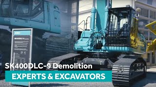 Experts \u0026 Excavators - SK400DLC-9 Demolition