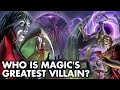 Who Is The Greatest Villain In Magic: The Gathering?