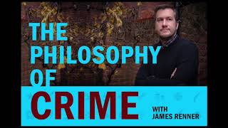 The Philosophy of Crime / 203: Does Psychological Profiling Really Work?