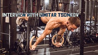 Interview with Professional Calisthenics Athlete - Dimitar Tsonkov
