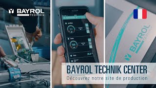 BAYROL Technik | Découvrez notre site de production