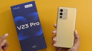 vivo V23 Pro 5G Camera Centric Smartphone Unboxing \u0026 Overview