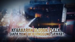 Kebakaran Glodok Plaza, Siapa Bertanggung Jawab? | Kabar Petang tvOne