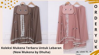 Koleksi Mukena Terbaru Untuk Lebaran | WA 082242150006 | New Mukena by Dhuha | Gamis Pesta Muslim