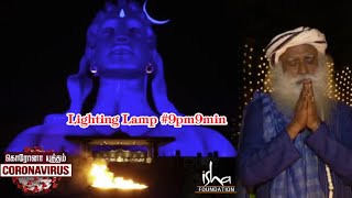 ISHA Sadhguru at Coimbatore #9pm9min | Lighting Lamp 05Apr #9pm9minute 2020 LIVE video isha godShiva