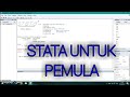 Tutorial Mudah Aplikasi STATA - Pengenalan Dasar Aplikasi STATA