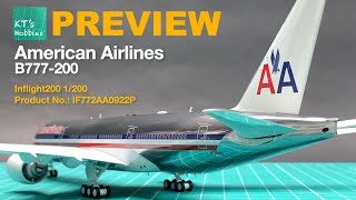 PREVIEW: Inflight200 1/200 American Airlines B777-200 Unboxing and Review