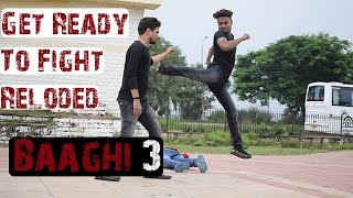Get Ready to Fight Reloaded | Baaghi 3 | Tiger Shroff, Shraddha Kapoor | Gulshan Kumar (Fan Made)