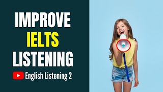IELTS Listening Practice | Listening for English Learners | English Listening 2 ✔