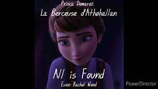 La Berceuse d'Athohallan + All is Found ( Prisca Demarez + Evan Rachel Wood )