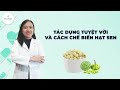 Hạt sen có tác dụng gì?