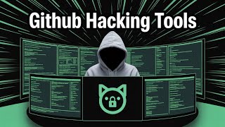 Top 10 Powerful Hacking Scripts On Github