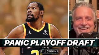 Bill Simmons’s Panic Playoff Draft | The Bill Simmons Podcast