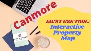 Canmore Interactive Property Map