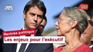 Rentrée politique : les enjeux pour l'exécutif