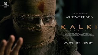 Introducing Ashwatthama - Kalki 2898 AD | Amitabh | Prabhas | Kamal Haasan | Dee