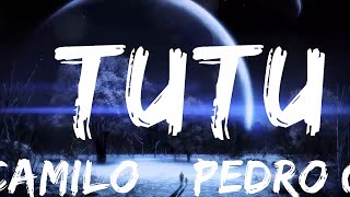 Camilo & Pedro Capó - Tutu (Letra/Lyrics)  | Music Hight