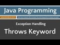 Learn Java Programming - Exceptions: Throws Keyword Tutorial