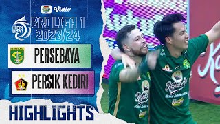PERSEBAYA Surabaya VS PERSIK Kediri - Highlights | BRI Liga 1 2023/24