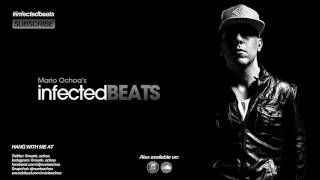 IBP097 - Mario Ochoa's Infected Beats Episode 097