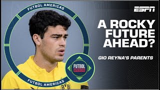 PARENTS LURKING AROUND! Where Gio Reyna goes from here 🍿 | Futbol Americas