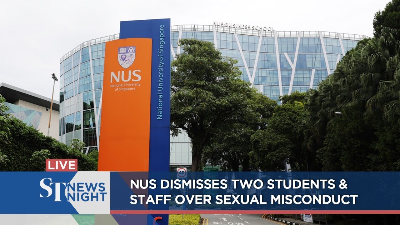 NUS Dismisses Two Students And Staff Over Sexual Misconduct | ST NEWS ...