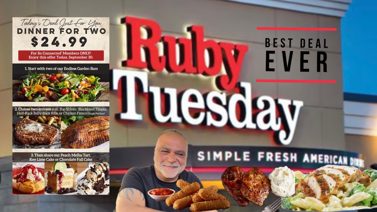 Ruby Tuesday The Best Deal Ever , 2 For $ 24 Dinner - YouTube