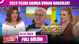 Söylemezsem Olmaz | 31 Aralık 2024