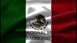 Himno Nacional Mexicano Version Radio