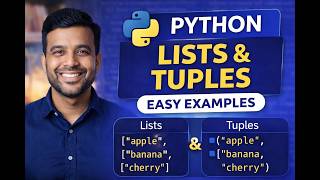 Python Lists and Tuples Explained | Beginner-Friendly Tutorial with Easy Examples