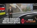 AWANI Sarawak [16/10/2019] - Adaptasi teknologi digital & produk tempatan jadi pilihan