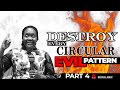 DESTROY EVERY EVIL CIRCULAR PATTERN // WITH DEBORAH MACFOY AKACHUKWU, Ph.D.