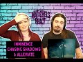 Imminence - Chasing Shadows & Alleviate (React/Review)