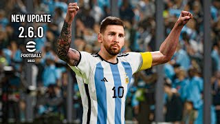 Efootball 2023 - Argentina vs Netherlands New Update Version 2.6.0 | PC