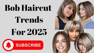 Top 10 Bob Haircut Trends for 2025: From French Bobs to Inverted Styles"| Bob Haircut