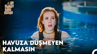 Melisa ve Leyla Havuza Düştü - İyi Günde Kötü Günde 2. Bölüm