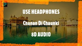 8D song Chanan Di Chaunki (Takhat Akaal)| Manpreet | Harmanjeet | Gavy Sidhu | Amandeep