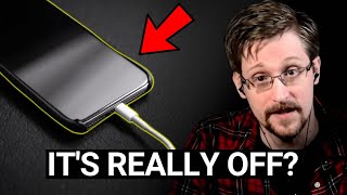 "You Think Your Phone It's Off, But It's Not!" | Edward Snowden