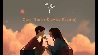 Zara Zara ( Slowed Reverb) | Arjun Kanungo | Lofi Remix | Beats Lofi | StarLit