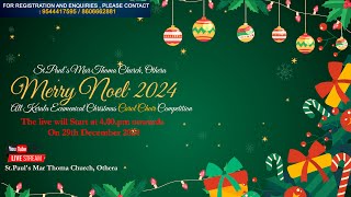 Merry Noel  2024 || All Kerala Ecumenical Christmas Carol Choir Competition