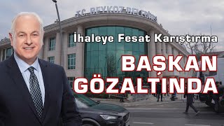 İhaleye Fesat Karıştırma Soruşturması | Belediye Başkanı Alaattin Köseler Gözaltında #flashhaber