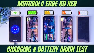 Motorola Edge 50 Neo Battery Drain \u0026 Charging Test