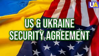 Ukraine and US Long-Term Security Agreement: What Will It Guarantee?