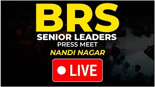 LIVE : BRS Leaders Press Meet at Nandi Nagar