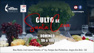 Culto de Santa Ceia 06/08/2023