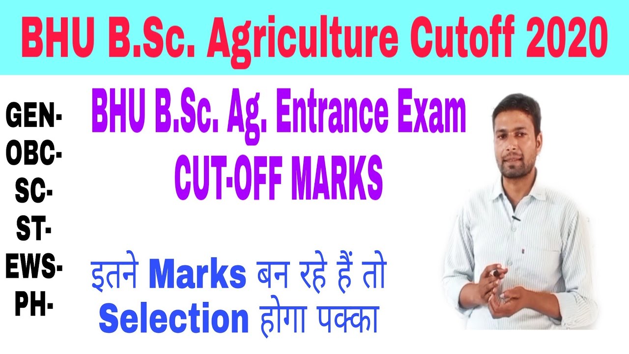 BHU B.Sc. (Hons.) Agriculture Cutoff Marks 2020 | Bhu Bsc Ag 2020 ...