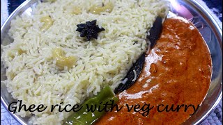 Ghee rice with veg curry /ghee rice/ghee rice recipe/recipe for ghee rice/recipe ghee rice