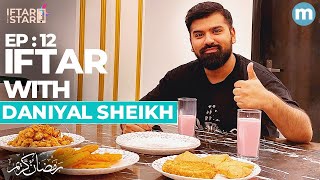 The man behind Karachi Vynz @DaniyalSheikh - Iftar with a star | Episode 12