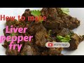 mutton liver fry#liver pepper fry#shorts#reels #fullvideo#subscribe