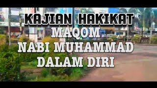 Kajian hakikat Maqom Nabi muhammad, Rasul dan Allah